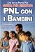 PNL con i bambini by Eric De La Parra Paz