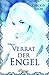 Verrat der Engel: Sarah und Rafael II (German Edition)