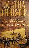 El rapto del primer ministro / El misterio del tren azul (Hercule Poirot, #6)