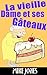 La Vieille Dame Et Ses Gâteaux (French Edition)