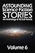 Astounding Science Fiction Stories: An Anthology of 50 Scifi Novels Volume 6 (Halcyon Classics)