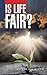 Is Life Fair?