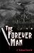 The Forever Man (The Clive Aliston Mystery Series Book 1)