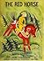 The Red Horse (Illustrated)