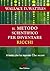 Il metodo scientifico per diventare ricchi