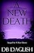 A NEW DEATH