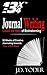 Journal Writing:Create the ...