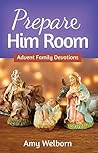 Book cover for Prepare Him Room: Advent Family Devotions