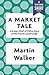 A Market Tale (Bruno, Chief...