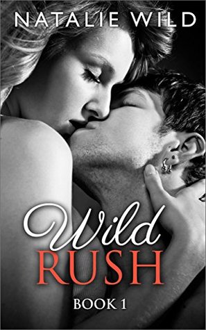 Wild Rush (Kindle Edition)