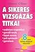 A sikeres vizsgázás titkai