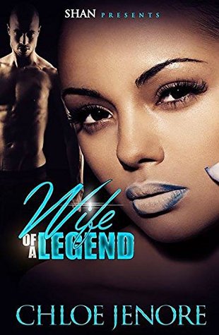 Wife of A Legend (Wife of a Legend Book 1)