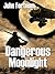 Dangerous Moonlight