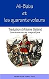 Ali Baba et les Quarante Voleurs (Illustré) (French Edition) Ali Baba et les Quarante Voleurs (Illustré) (French Edition)