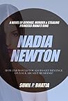 Nadia Newton: A Novel of Revenge, Murder & Stealing Princess Diana's Ring Nadia Newton: A Novel of Revenge, Murder & Stealing Princess Diana's Ring