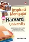 Inspirasi Mengajar Ala Harvard University by Juma de Putra