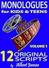 Monologues for Kids & Teens - Volume 1