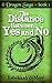 8 Dragons Saga #1 - The Distance Between Yes and No