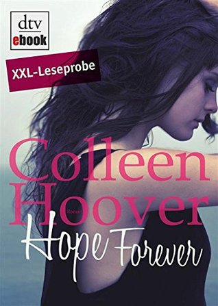 XXL-Leseprobe - Hope Forever (Kindle Edition)