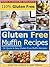 Gluten Free Muffin Recipes ...