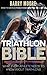 Triathlon Bible: What Every...