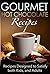 Gourmet Hot Chocolate Recipes: Recipes Designed to Satisfy both Kids, and Adults