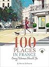 100 Places in Fra...