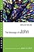 The Message of John (The Bible Speaks Today Series)