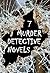 7 Murder Detective Novels: ...