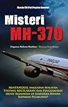 Misteri MH-370 by Marsda TNI (Pur) Prayitno R...