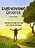 Surviving Divorce: Moving on From the Pain of a Failed Marriage