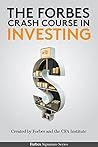 The Forbes Crash Course In Investing The Forbes Crash Course In Investing