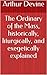 The Ordinary of the Mass, historically, liturgically, and exegetically explained