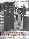 Swinging on the Garden Gate by Elizabeth Jarrett Andrew