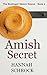 Amish Secret (The Amish Bontrager Sisters Short Stories Series #2)