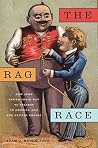 The Rag Race: How...