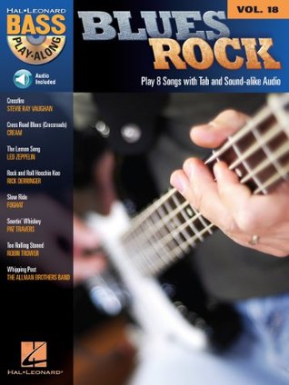 Blues Rock Songbook: Bass Play-Along Volume 18 (Kindle Edition)