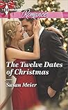 The Twelve Dates of Christmas by Susan Meier