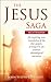 The Jesus Saga, Red Letter Edition by John S. Wright