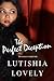 The Perfect Deception by Lutishia Lovely