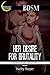Her Desire for Brutality (The Billionaire's Masochist) (Billionaire Romance Book 4)