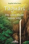 Taguarí: Das Lebe...