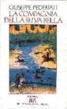 La Compagnia della Selva Bella