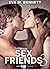 Sex Friends - Band 3 (Deutsch Version) (German Edition)