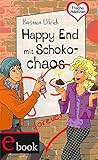 Happy End mit Schokochaos (Jojo, #24)