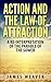 Action and the Law of Attra...