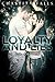 Loyalty and Lies (Chastity ...
