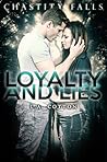 Loyalty and Lies by L.A. Cotton