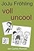 voll uncool: ein Comic-Roman (German Edition)