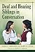 Deaf and Hearing Siblings in Conversation